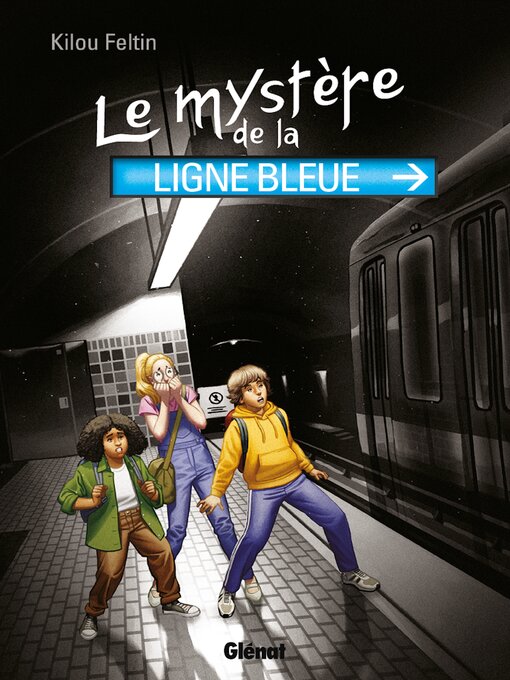 Title details for Le mystère de la ligne bleue by Kilou Feltin - Wait list